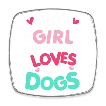 Just A Girl Who Loves Dogs Spruch - Viereckiger Kühlschrankmagnet - Weiß - Vorne