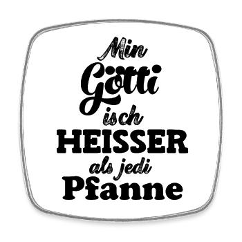 Götti isch heisser als jede Pfanne Onkel Schweiz - Viereckiger Kühlschrankmagnet - Weiß - Vorne