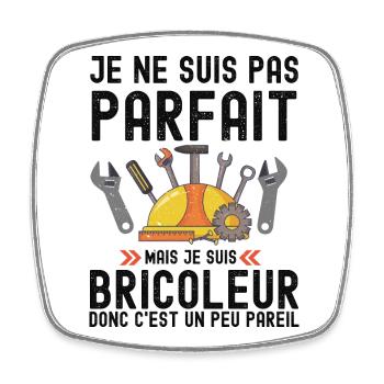 Humour Bricoleur Autodérision - Magnet carré - blanc - Devant