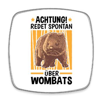 Redet spontan über Wombats Beuteltier Wombat - Viereckiger Kühlschrankmagnet - Weiß - Vorne
