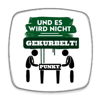 Und es wird nicht gekurbelt Punkt - Viereckiger Kühlschrankmagnet - Weiß - Vorne
