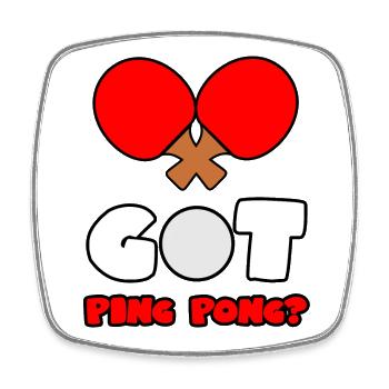 I have ping-pong in me - Square fridge magnet - white - Front