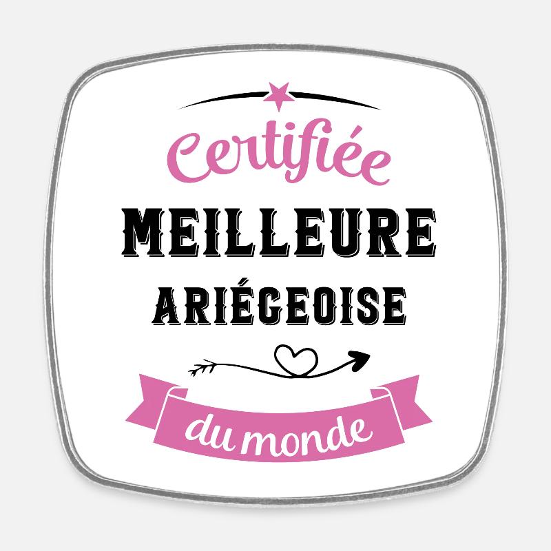 Certifiée ariégeoise du monde - Magnet carré - blanc