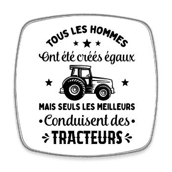 Les Meilleurs Conduisent Des Tracteurs - Magnet carré - blanc - Devant