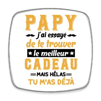 Papy On A Essayé De Te Trouver Le Meilleur Cadeau - Magnet carré - blanc - Devant