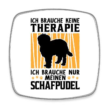 Brauche nur Schafpudel zotthaariger Hütepudel - Viereckiger Kühlschrankmagnet - Weiß - Vorne