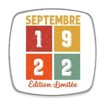 Septembre 1922 Édition limitée Cadeau Anniversaire - Magnet carré - blanc - Devant