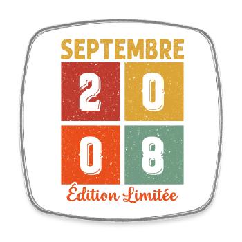 Septembre 2008 Original Idée Cadeau Anniversaire - Magnet carré - blanc - Devant