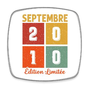 Septembre 2010 Original Idée Cadeau Anniversaire - Magnet carré - blanc - Devant