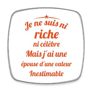 Je ne Suis Ni Riche Ni Célèbre Humour - Magnet carré - blanc - Devant