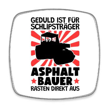 Asphaltbauer rasten direkt aus Straßenbauer - Viereckiger Kühlschrankmagnet - Weiß - Vorne