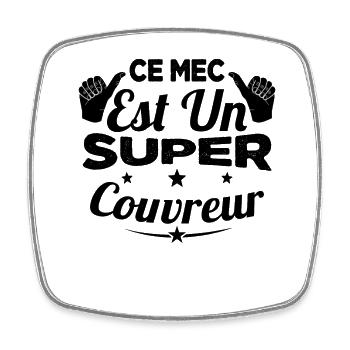 Ce Mec Est Un Super Couvreur Cadeau - Magnet carré - blanc - Devant