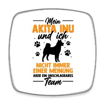 Akita Inu und Ich sind ein unschlagbares Team - Viereckiger Kühlschrankmagnet - Weiß - Vorne