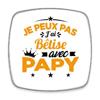 Je peux pas J'ai Bêtise Avec Papy Cadeau - Magnet carré - blanc - Devant