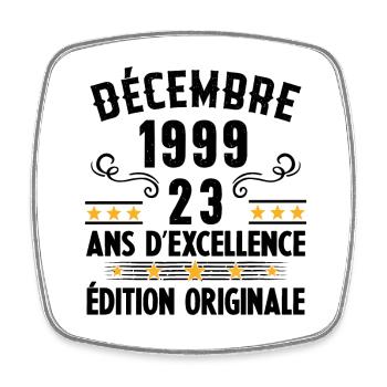 Cadeau Anniversaire Vintage 23 Ans Décembre 1999 - Magnet carré - blanc - Devant
