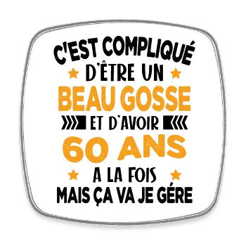 Beau gosse et d'avoir 60 ans Cadeau d'anniversaire - Magnet carré - blanc - Devant