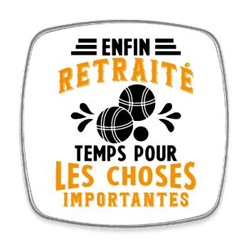 Pétanque Retraite Pétanque Enfin Retraité Pétanque - Magnet carré - blanc - Devant