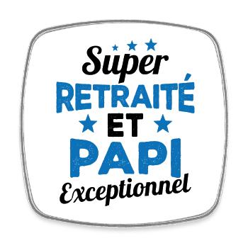 Super Retraité et Papi Exceptionnel Humour Cadeau - Magnet carré - blanc - Devant