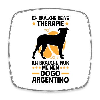 Ich brauche nur meinen Dogo Argentino - Viereckiger Kühlschrankmagnet - Weiß - Vorne
