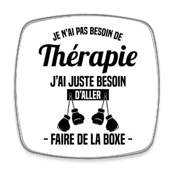 J'ai juste besoin d'aller faire de la Boxe Cadeau - Magnet carré - blanc - Devant