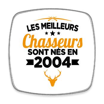 Les Meilleurs Chasseurs nés en 2004 Cadeau - Magnet carré - blanc - Devant
