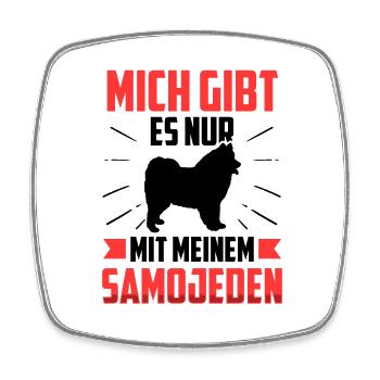 Samojede mich gibt es nur mit Samojedenspitz - Viereckiger Kühlschrankmagnet - Weiß - Vorne