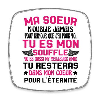 Ma Soeur Es Ma Vie Tu Es Aussi My Meilleure Amie - Magnet carré - blanc - Devant