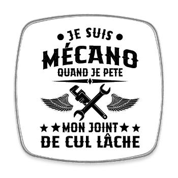 Homme Mécano Quand Je Péte Mon Joint De Cul Lache - Magnet carré - blanc - Devant