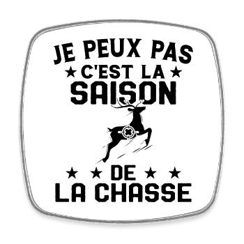 C'est La Saison De La Chasse Humour Chasseur - Magnet carré - blanc - Devant