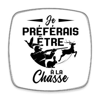 Idée Drôle De Cadeau De Chasse Pour Un Chasseur - Magnet carré - blanc - Devant