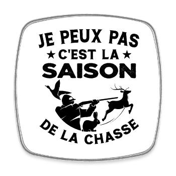 C'est La Saison De La Chasse Humour Chasseur - Magnet carré - blanc - Devant