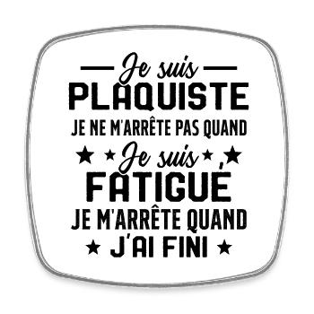 Plaquiste Pas Fatigué Idée Cadeau Plâtrier Humour - Magnet carré - blanc - Devant