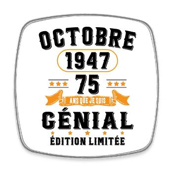 75 Ans Anniversaire Vintage Né(e) en Octobre 1947 - Magnet carré - blanc - Devant
