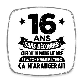 16 ans anniversaire 16 anniversaire cadeau 16 ans - Magnet carré - blanc - Devant