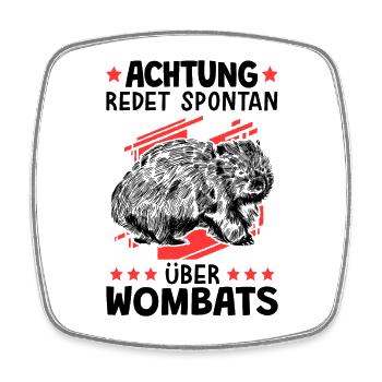 Redet über Wombat australisches Beuteltier - Viereckiger Kühlschrankmagnet - Weiß - Vorne