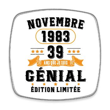 39 Ans Anniversaire Vintage Né(e) en Novembre 1983 - Magnet carré - blanc - Devant