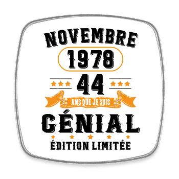 44 Ans Anniversaire Vintage Né(e) en Novembre 1978 - Magnet carré - blanc - Devant