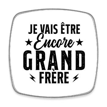 Je Vais Être Grand Frère - Magnet carré - blanc - Devant