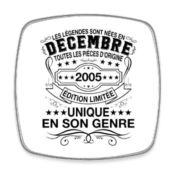 Les légendes sont nées en Décembre 2005 Cadeau - Magnet carré - blanc - Devant
