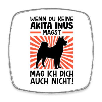 Akita Inu nicht mögen japanischer Spitz - Viereckiger Kühlschrankmagnet - Weiß - Vorne