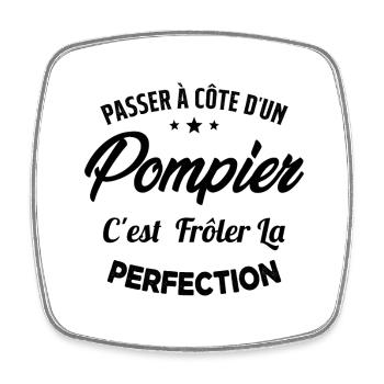 Passer à Côté d'un Pompier Humour Cadeau Pompier - Magnet carré - blanc - Devant