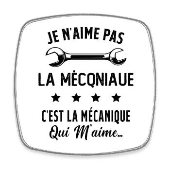 C'est la Mécanique Qui M'aime Cadeau Humour - Magnet carré - blanc - Devant