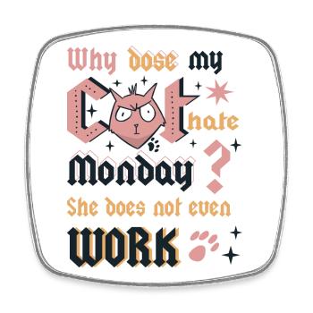 Cats Monday - Square fridge magnet - white - Front