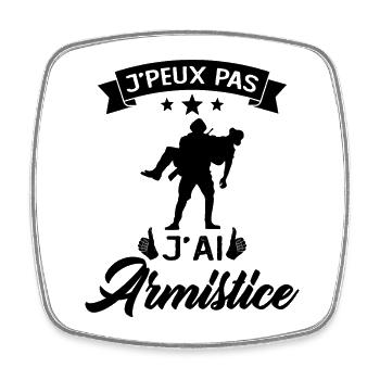 Je Peux Pas J'ai Armistice Soldier Cadeau - Magnet carré - blanc - Devant