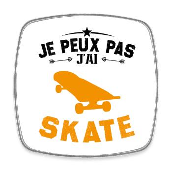 Je Peux Pas J'ai Skate - Magnet carré - blanc - Devant