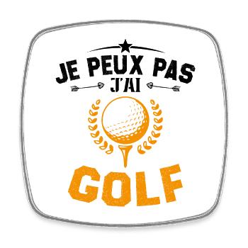 Je Peux Pas J'ai Golf Cadeau Pour Joueur De Golf - Magnet carré - blanc - Devant