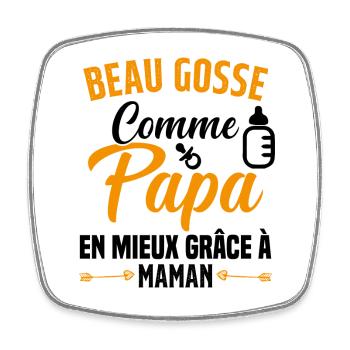 Beau Gosse Comme Papa Cadeau Maman Body Enceinte - Magnet carré - blanc - Devant