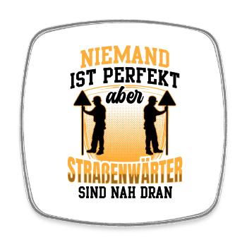 Straßenwärter sind perfekt Straßenwart - Viereckiger Kühlschrankmagnet - Weiß - Vorne