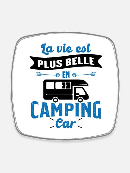 La vie est plus belle en Camping-car humour cadeau - Magnet carré - blanc