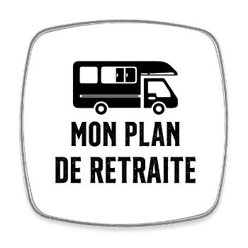 Mon Plan de Retraite Camping Car Humour Cadeau - Magnet carré - blanc - Devant
